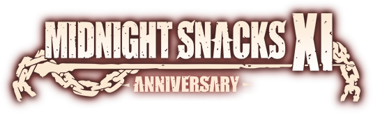 Midnight Snacks 11 Year Anniversary